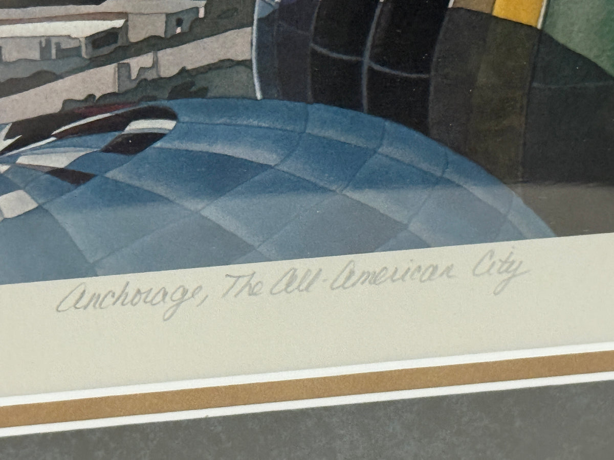 "Anchorage, The All American City" Signed Numbered Print 1160/1550 - Byron Birdsall - 23 x 28"